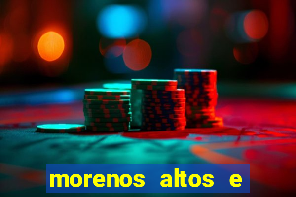 morenos altos e fortes pelados